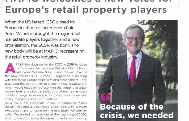 “Mapic welcomes a new voice for Europe’s retail property players”,  Peter Wilhelm, ECSP Chairman and CEO of Wilhelm & Co