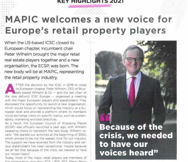 “Mapic welcomes a new voice for Europe’s retail property players”,  Peter Wilhelm, ECSP Chairman and CEO of Wilhelm & Co